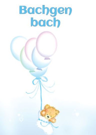 Babi - Bachgen - Balwn / Baby Boy – Balloon