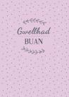 Gwellhad Buan / Get Well - 1M