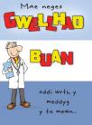 Gwellhad - Meddyg / Get Well - Doctor