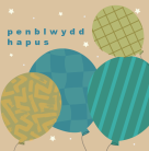 Sgwâr - Penblwydd / Birthday