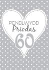 Penbl Priodas Ddiemwnt - 60 / Anniv - Diamond – 60
