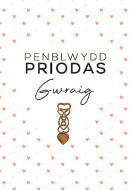 Penblwydd Priodas - Gwraig / Anniversary - Wife